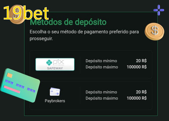 O cassino 19betbet oferece uma grande variedade de métodos de pagamento